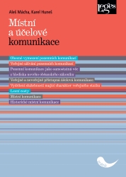 Obálka knihy MÍSTNÍ A ÚČELOVÉ KOMUNIKACE od autora Mácha A.,  Huneš K.