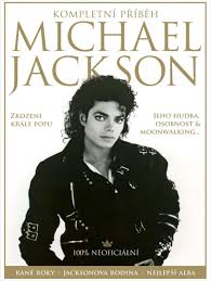 MICHAEL JACKSON KOMPLETNÍ PŘÍBĚH