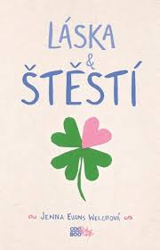 LÁSKA & ŠTĚSTÍ