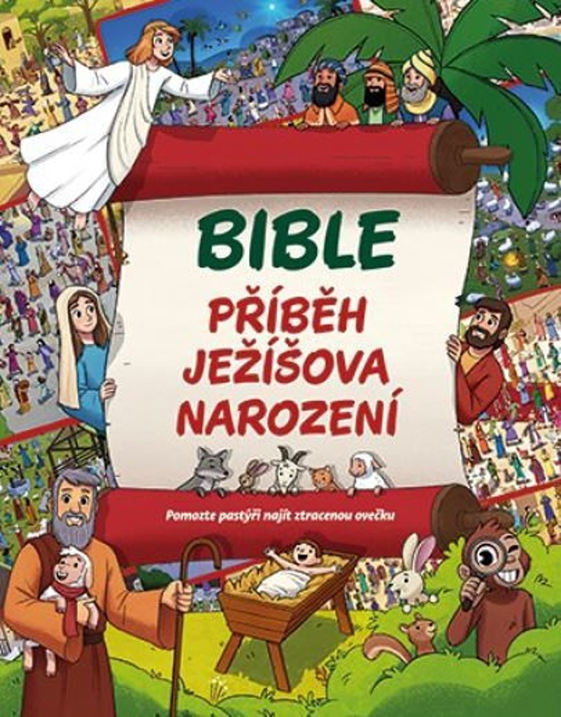 BIBLE - PŘÍBĚH JEŽÍŠOVA NAROZENÍ