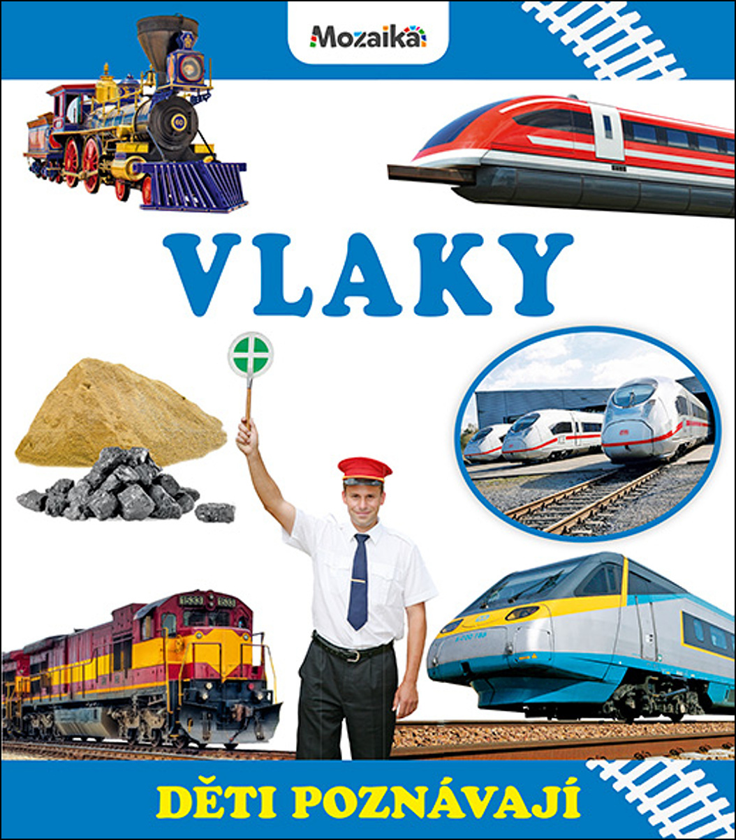 VLAKY - DĚTI POZNÁVAJÍ
