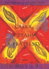 LÁSKA,VZTAHY A PŘÁTELSTVÍ