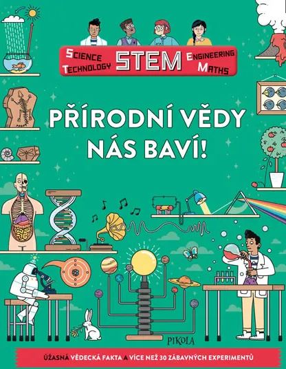 PŘÍRODNÍ VĚDY NÁS BAVÍ!