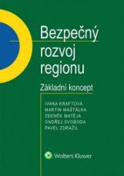 BEZPEČNÝ ROZVOJ REGIONU