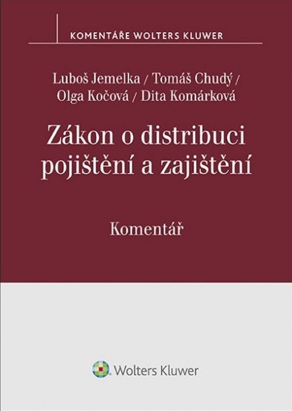 ZÁKON O DISTRIBUCI POJIŠTĚNÍ A ZAJIŠTĚNÍ KOMENTÁŘ