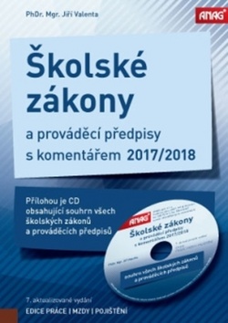 ŠKOLSKÉ ZÁKONY 2017/2018 S KOMENTÁŘEM