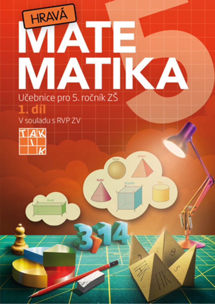 Obálka knihy HRAVÁ MATEMATIKA 5 UČEBNICE 1.DÍL od autora <br>