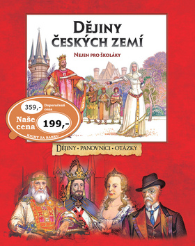 DĚJINY ČESKÝCH ZEMÍ NEJEN PRO ŠKOLÁKY