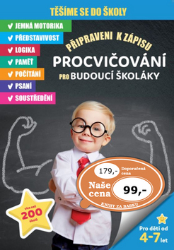 PROCVIČOVÁNÍ PRO BUDOUCÍ ŠKOLÁKY