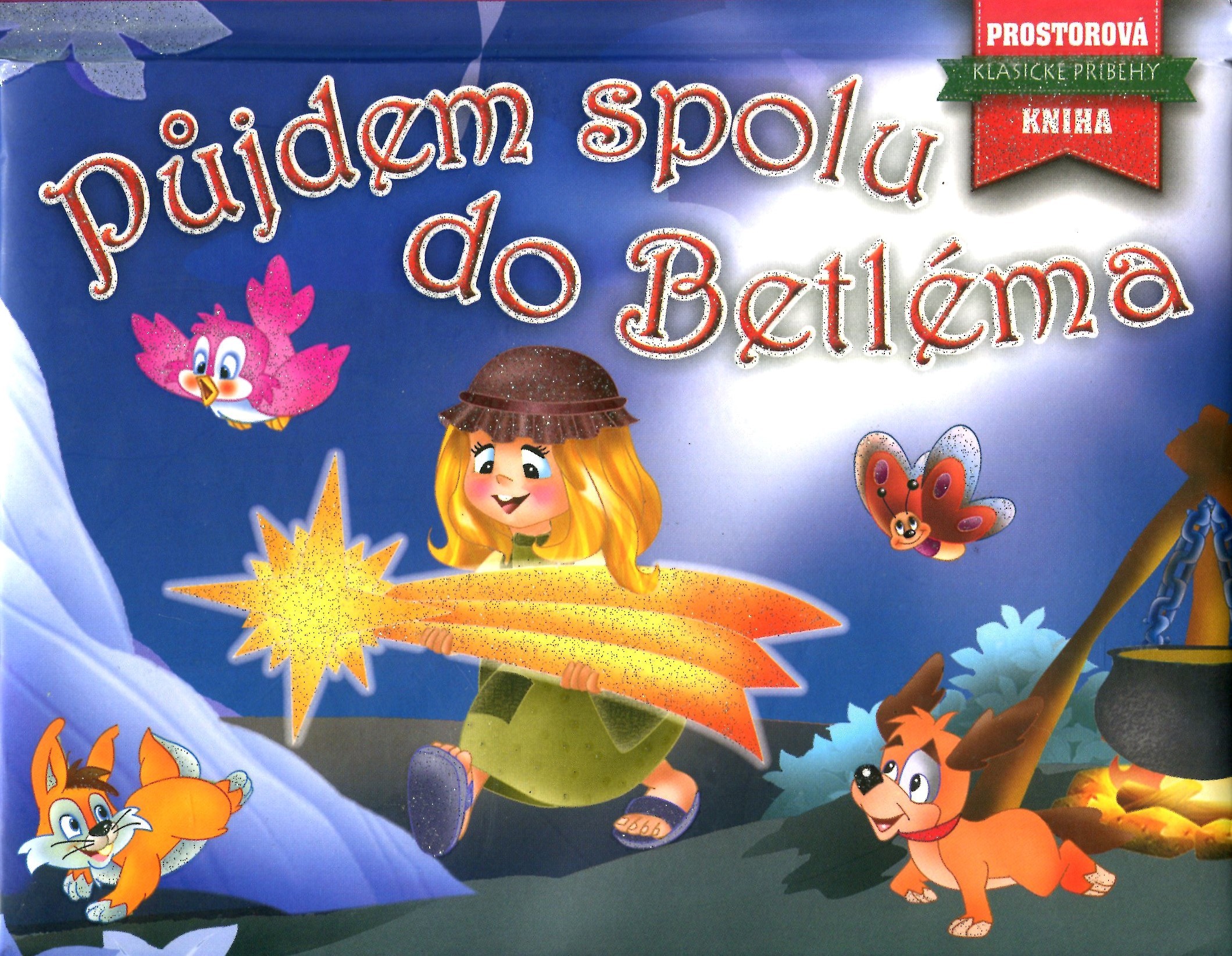 PŮJDEM SPOLU DO BETLÉMA LEPO PROSTOROVÉ