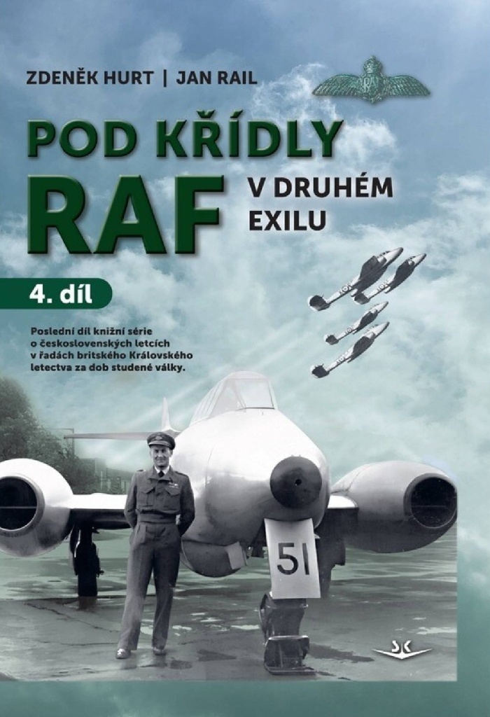 POD KŘÍDLY RAF V DRUHÉM EXILU 4.DÍL