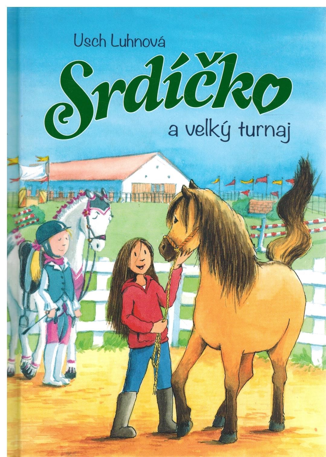 SRDÍČKO A VELKÝ TURNAJ