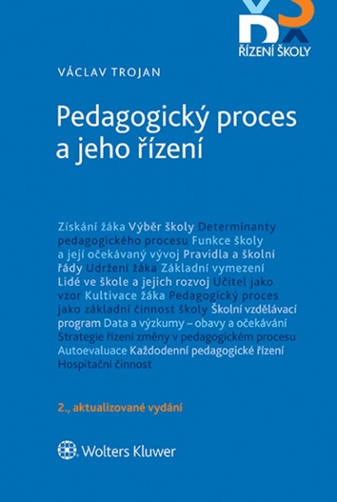 PEDAGOGICKÝ PROCES A JEHO ŘÍZENÍ (2. VYDÁNÍ)