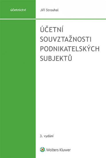 ÚČETNÍ SOUVZTAŽNOSTI PODNIKATELSKÝCH SUBJEKTŮ