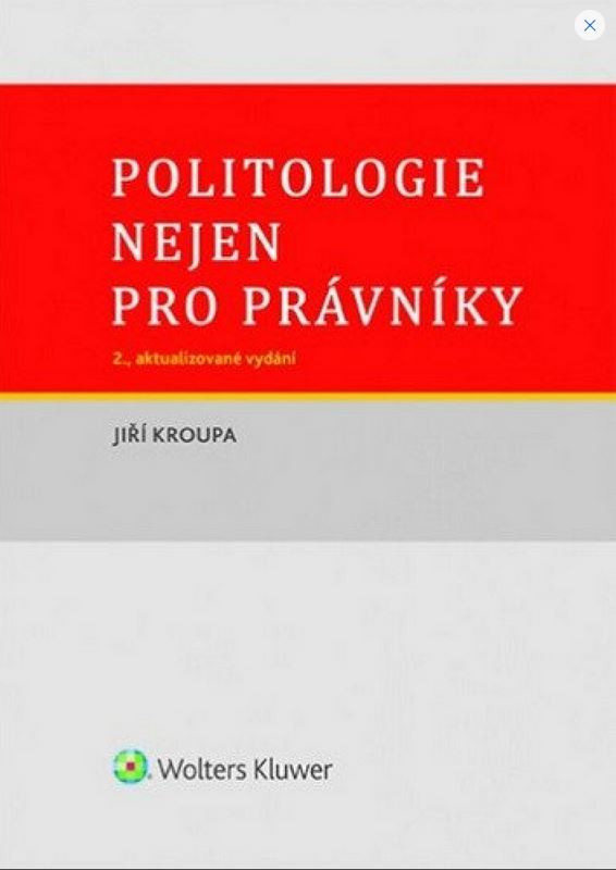 POLITOLOGIE NEJEN PRO PRÁVNÍKY [2., AKTUALIZOVANÉ VYDÁNÍ]