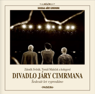 DIVADLO JÁRY CIMRMANA - ŠEDESÁT LET VYPRODÁNO