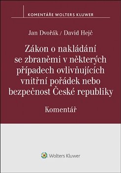 ZÁKON O NAKLÁDÁNÍ SE ZBRANĚMI