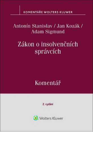 ZÁKON O INSOLVENČNÍCH SPRÁVCÍCH KOMENTÁŘ