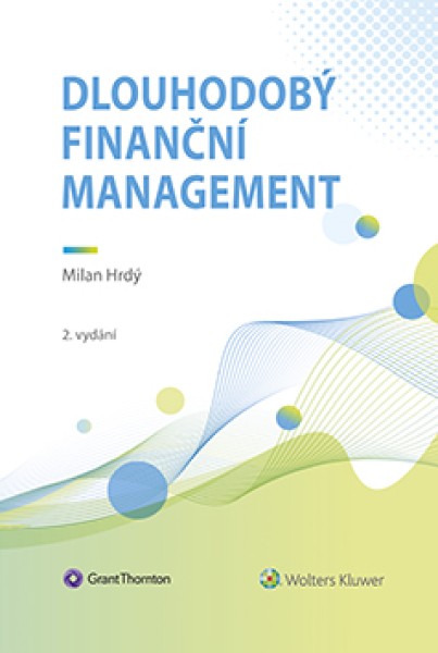 DLOUHODOBÝ FINANČNÍ MANAGEMENT
