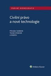 CIVILNÍ PRÁVO A NOVÉ TECHNOLOGIE