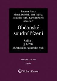 OBČANSKÉ SOUDNÍ ŘÍZENÍ KNIHA I. §1-250L SOUDCOVSKÝ KOMENTÁŘ
