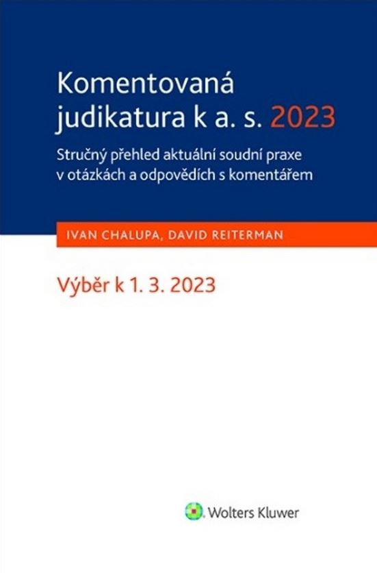 KOMENTOVANÁ JUDIKATURA K A. S. 2023