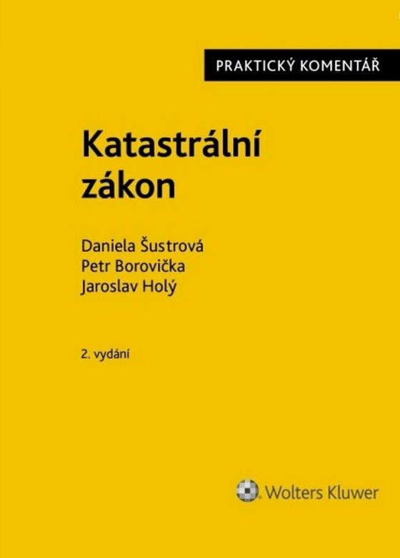KATASTRÁLNÍ ZÁKON PRAKTICKÝ KOMENTÁŘ