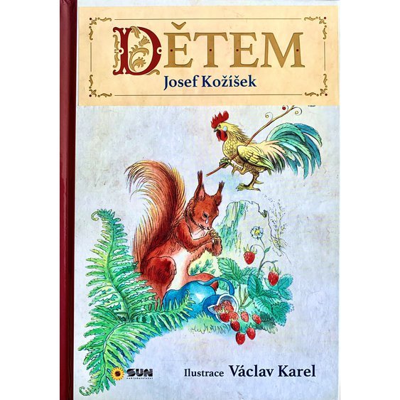 Obálka knihy DĚTEM od autora Kožíšek Josef