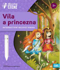 VÍLA A PRINCEZNA (KOUZELNÉ ČTENÍ)