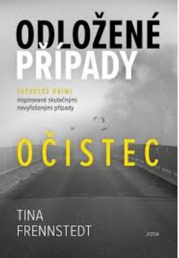 Obálka knihy ODLOŽENÉ PŘÍPADY - OČISTEC od autora Frennstedt Tina