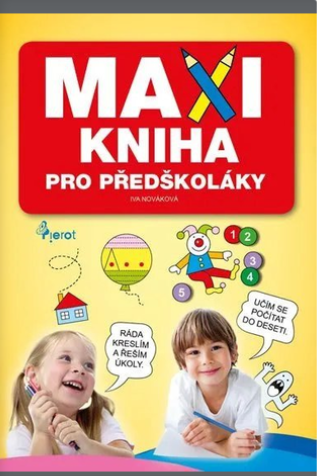 MAXIKNIHA PRO PŘEDŠKOLÁKY