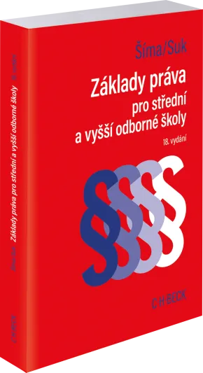 Obálka knihy ZÁKLADY PRÁVA PRO SŠ A VOŠ (18. VYDÁNÍ) od autora Šíma Alexander,  Suk Milan