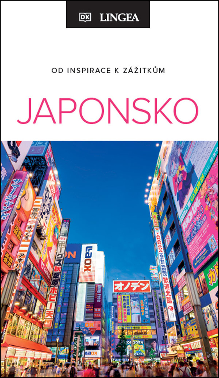 JAPONSKO - OD INSPIRACE K ZÁŽITKŮM