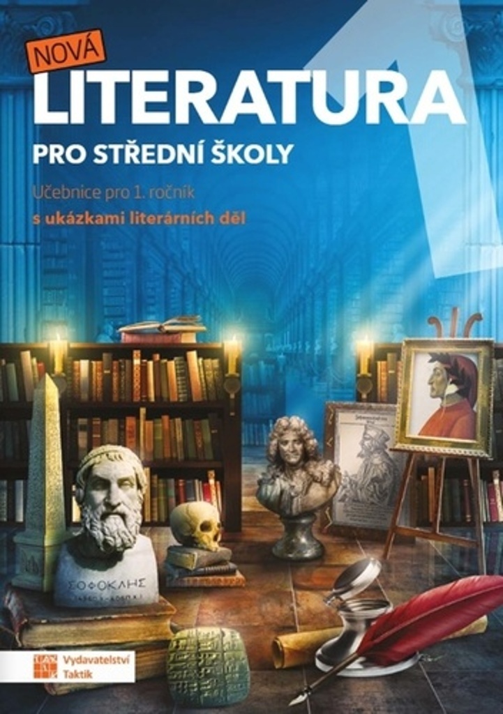 NOVÁ LITERATURA 1 PRO STŘEDNÍ ŠKOLY
