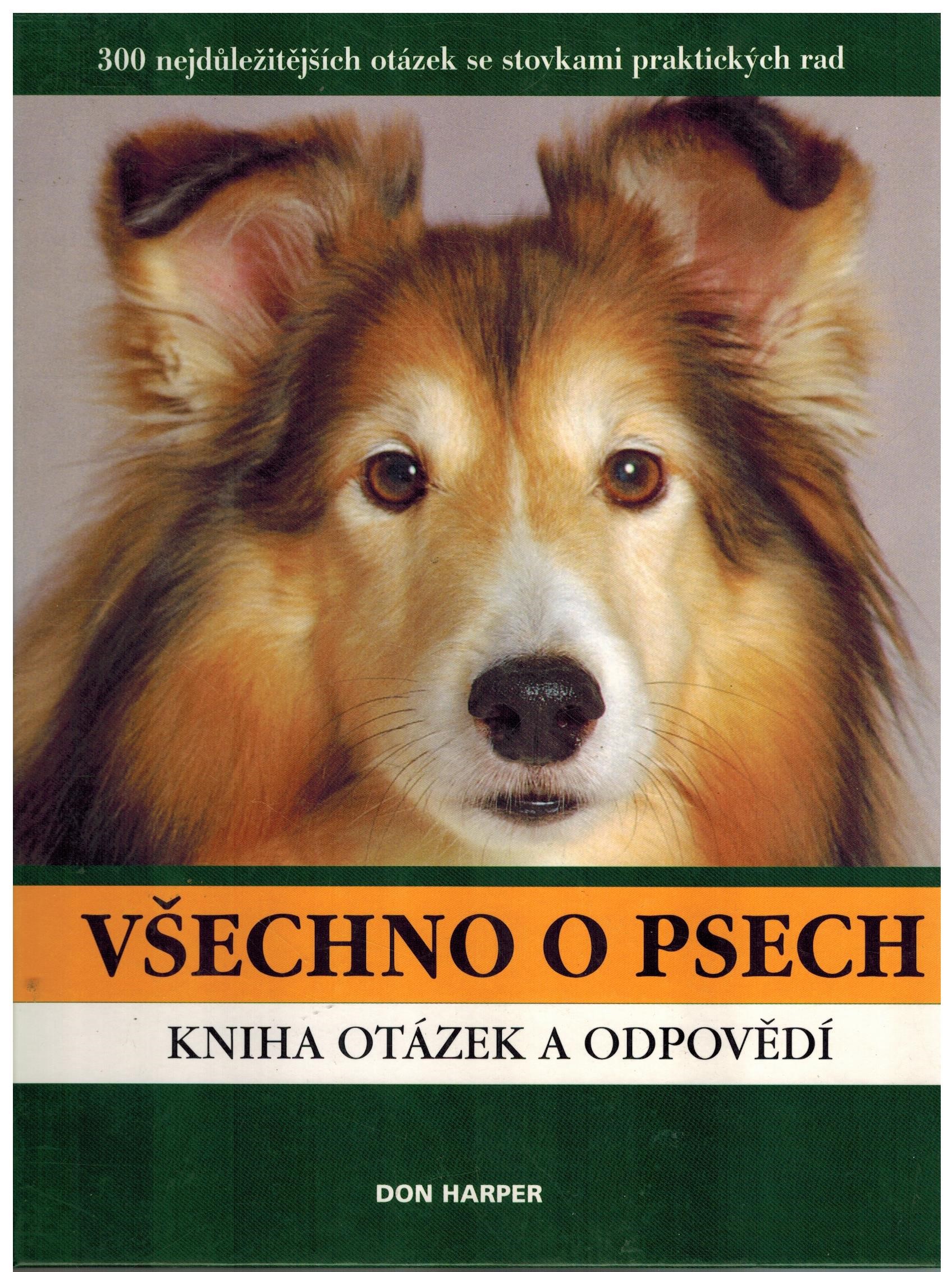 VŠECHNO O PSECH