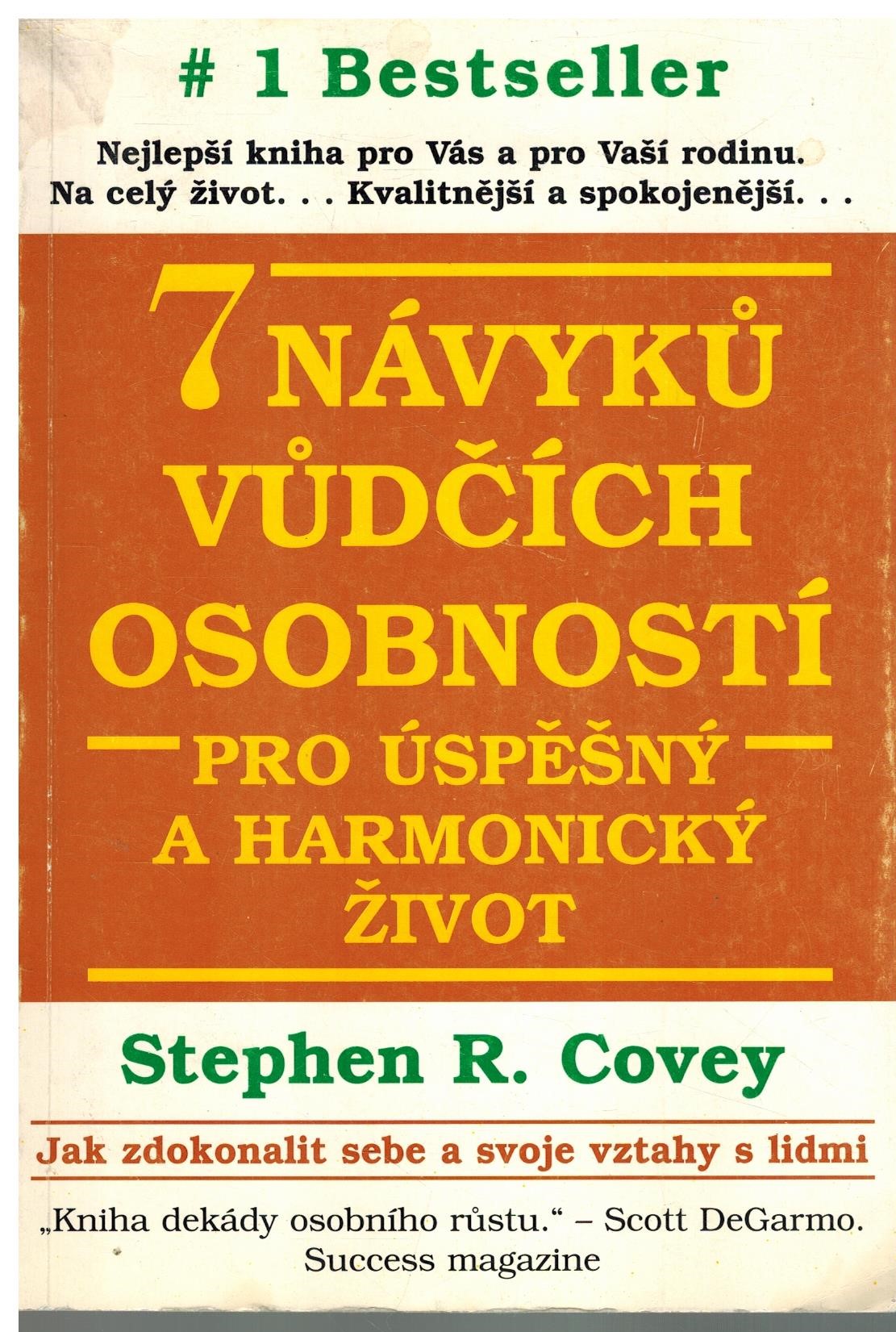 7 NÁVYKŮ VŮDČÍCH OSOBNOSTÍ PRO ÚSPĚŠ.A HARM.ŽIVOT