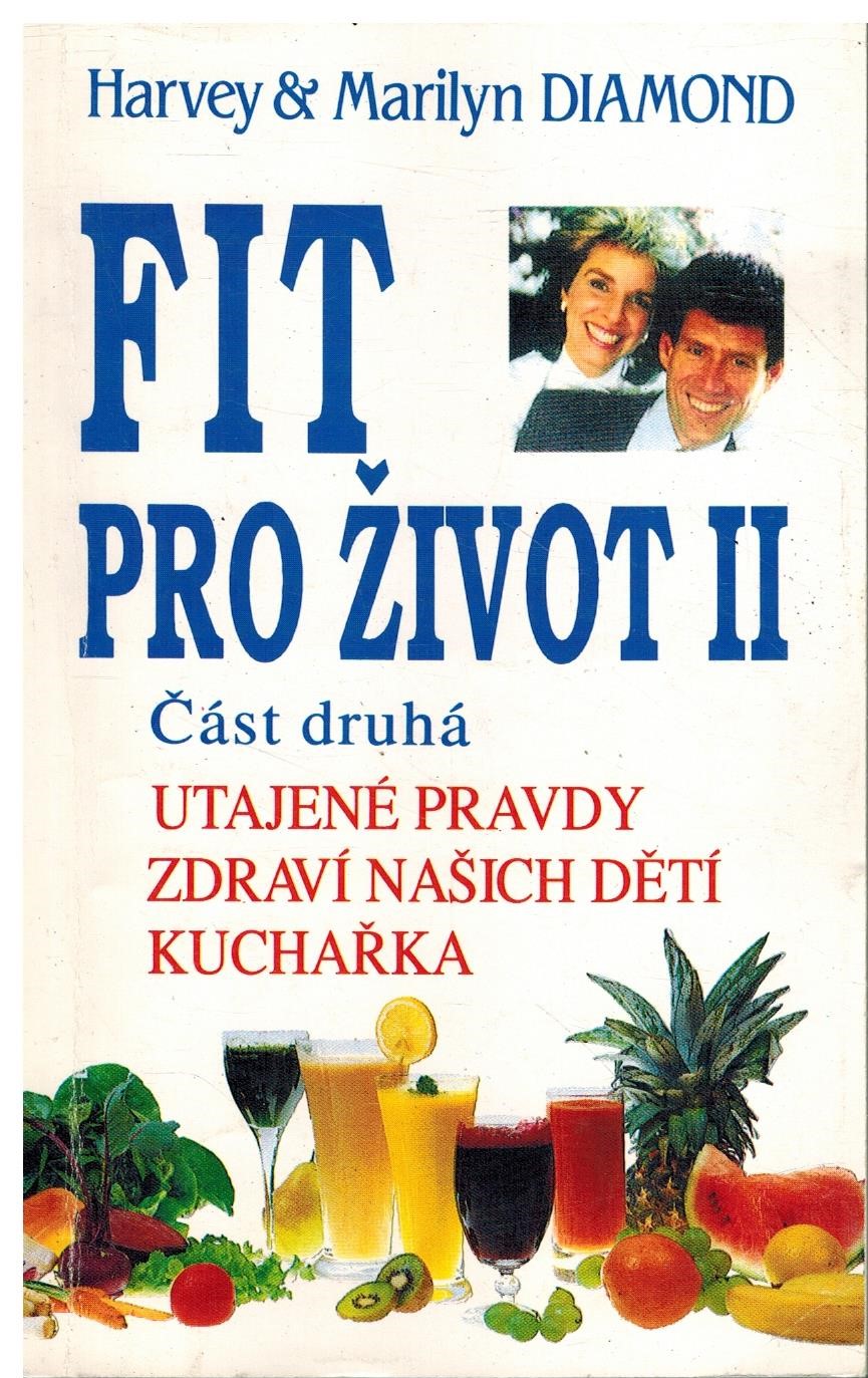 FIT PRO ŽIVOT II ČÁST DRUHÁ