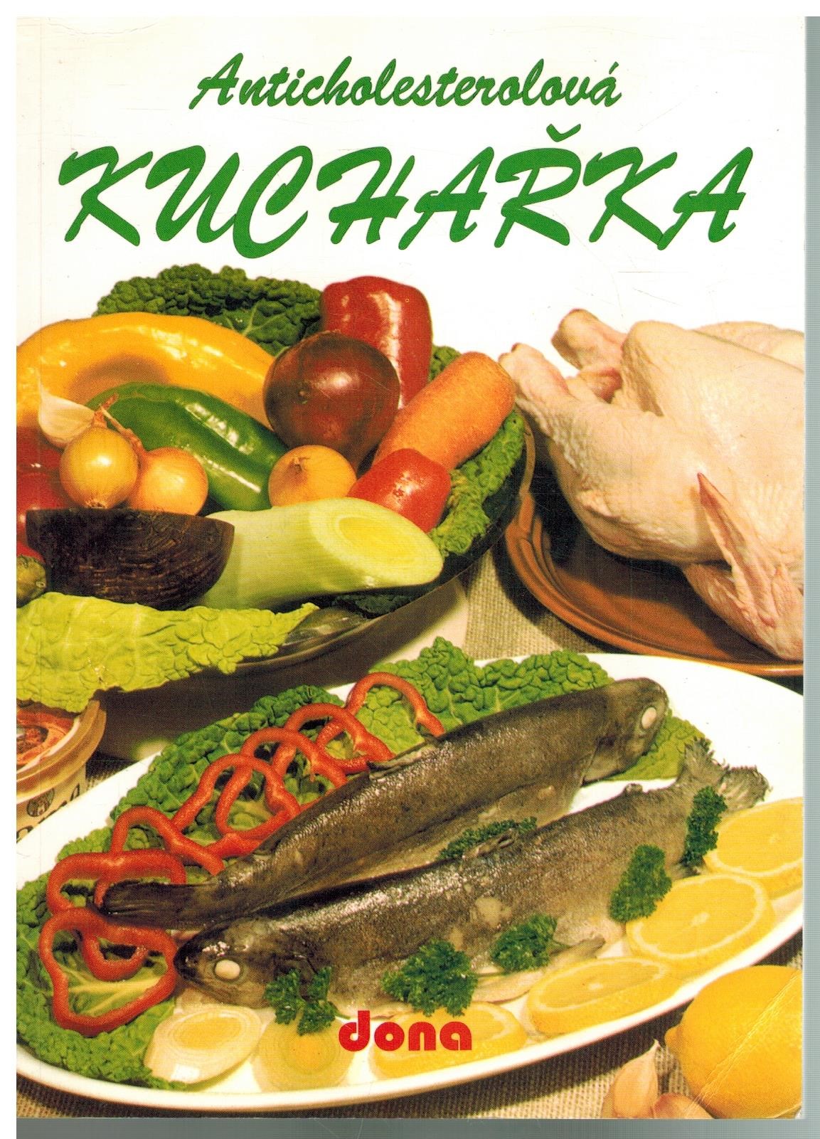 ANTICHOLESTEROLOVÁ KUCHAŘKA