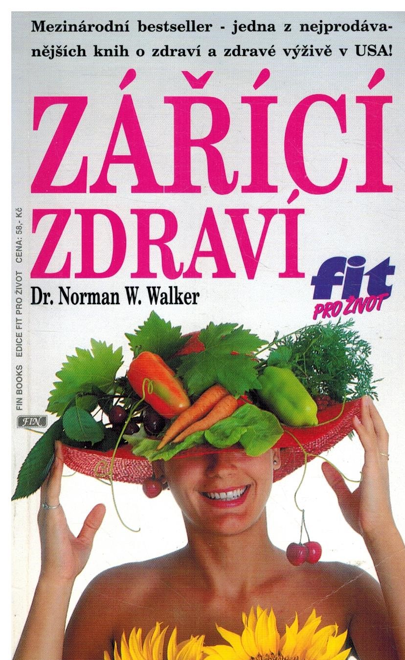 ZÁŘÍCÍ ZDRAVÍ /FIT PRO ŽIVOT/