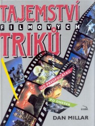 TAJEMSTVÍ FILMOVÝCH TRIKŮ