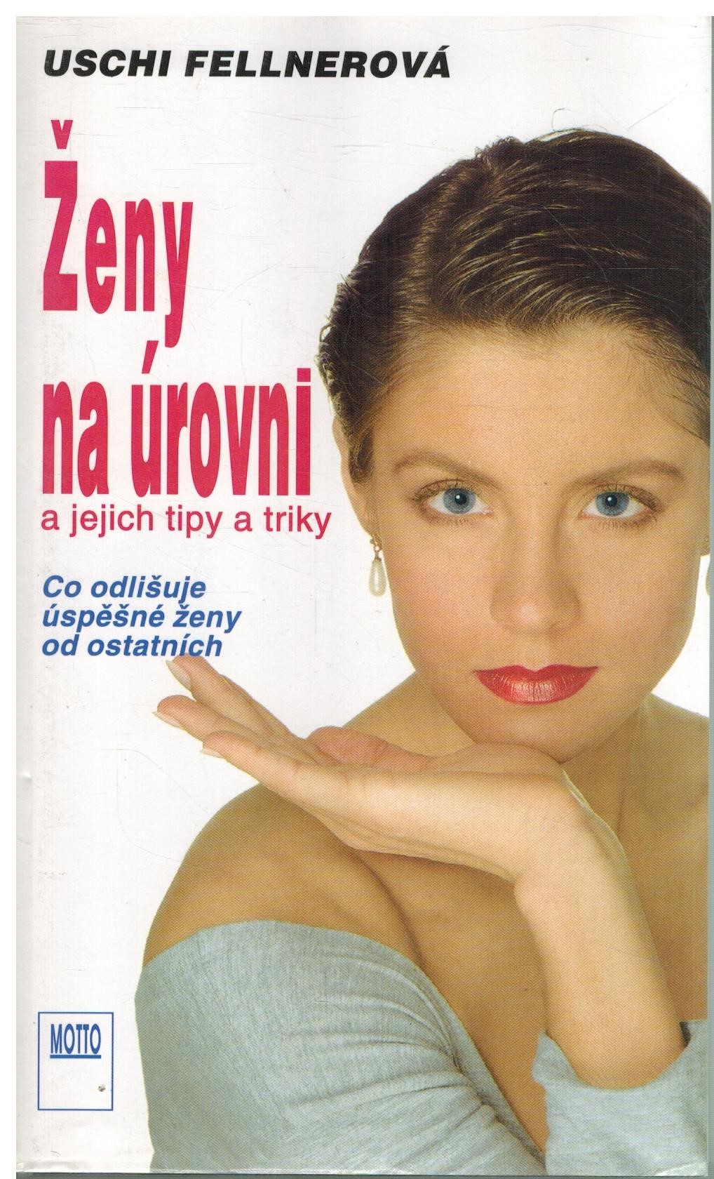 ŽENY NA ÚROVNI A JEJICH TIPY A TRIKY