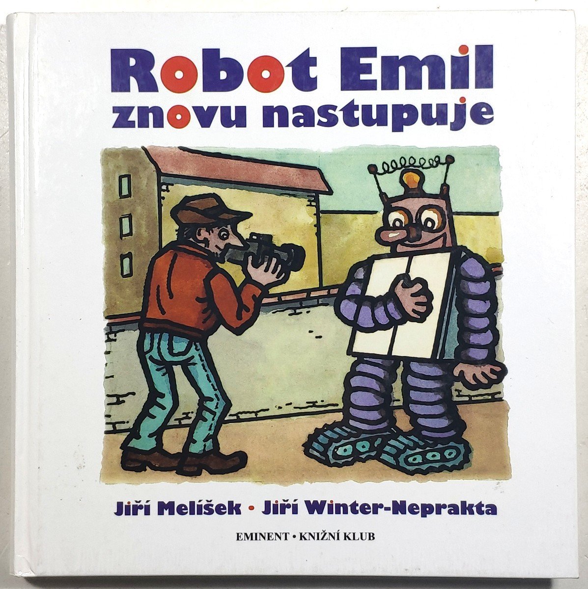 ROBOT EMIL ZNOVU NASTUPUJE