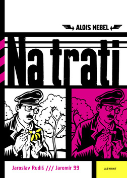 NA TRATI ALOIS NEBEL