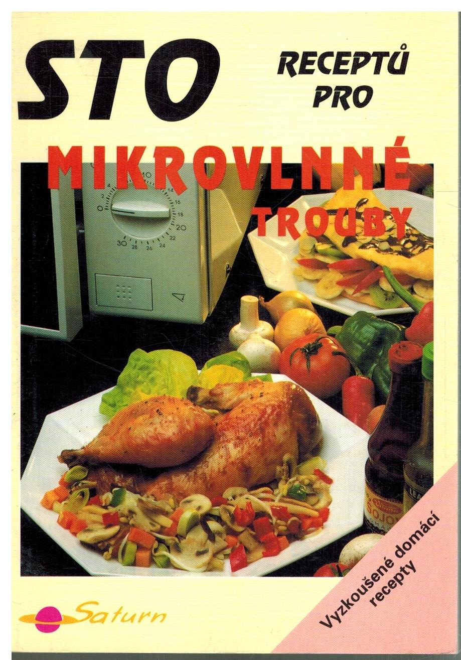 STO RECEPTŮ PRO MIKROVLNNÉ TROUBY