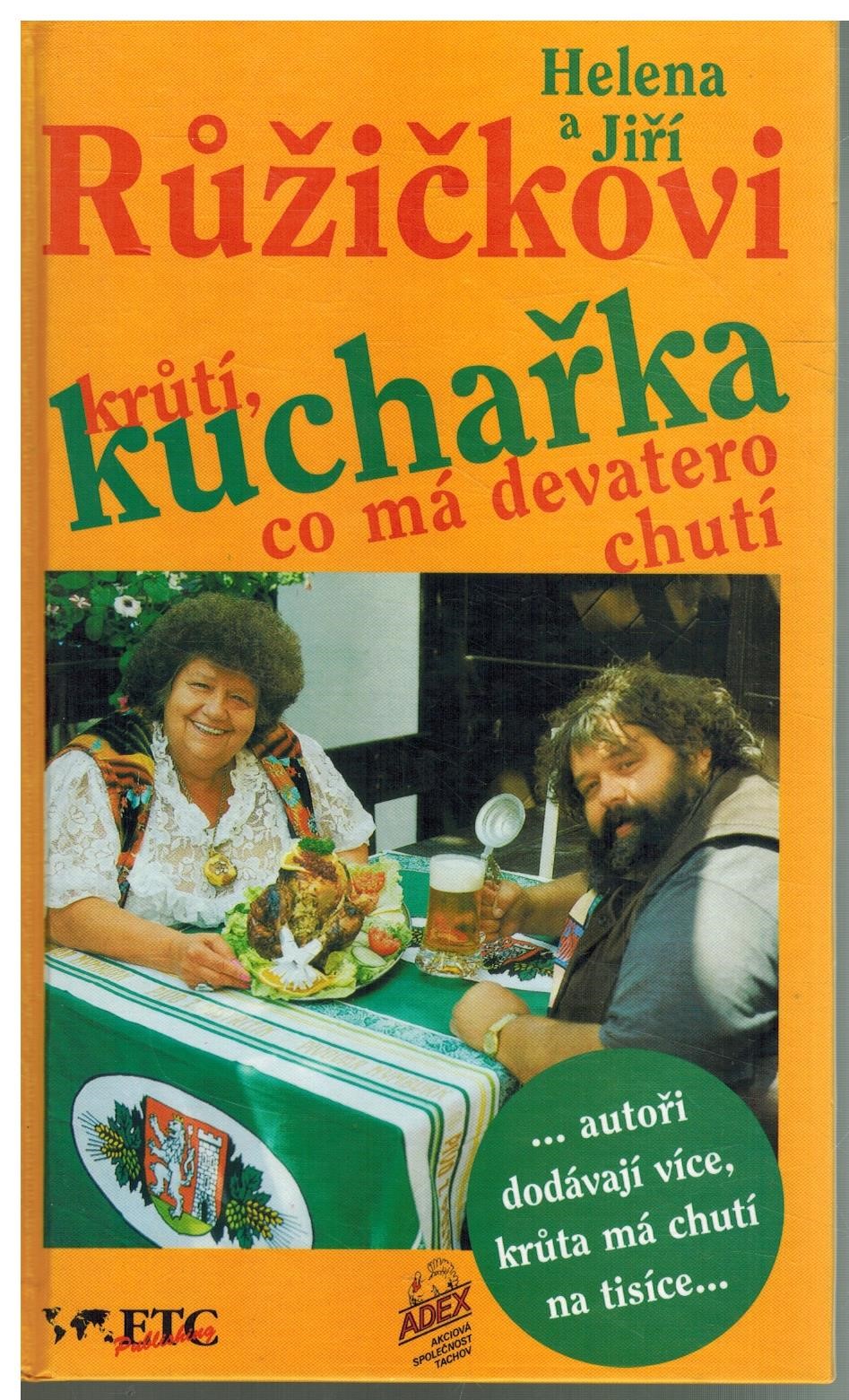 KUCHAŘKA KRŮTÍ, CO MÁ DEVATERO CHUTÍ