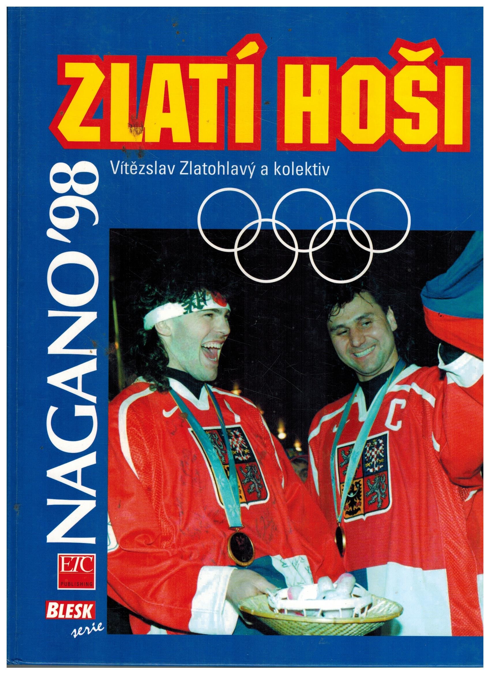 ZLATÍ HOŠI NAGANO 98