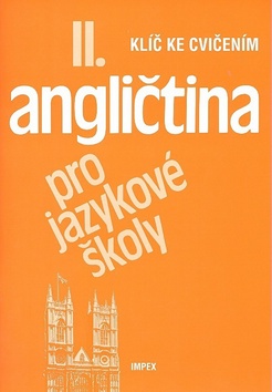 ANGLIČTINA PRO JŠ II. KLÍČ