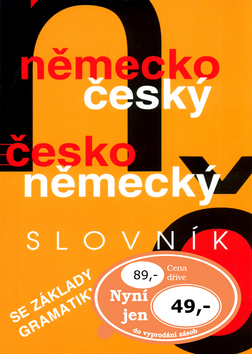 NĚMECKO ČESKÝ ČESKO NĚMECKÝ SLOVNÍK