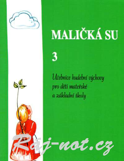 MALIČKÁ SU 3