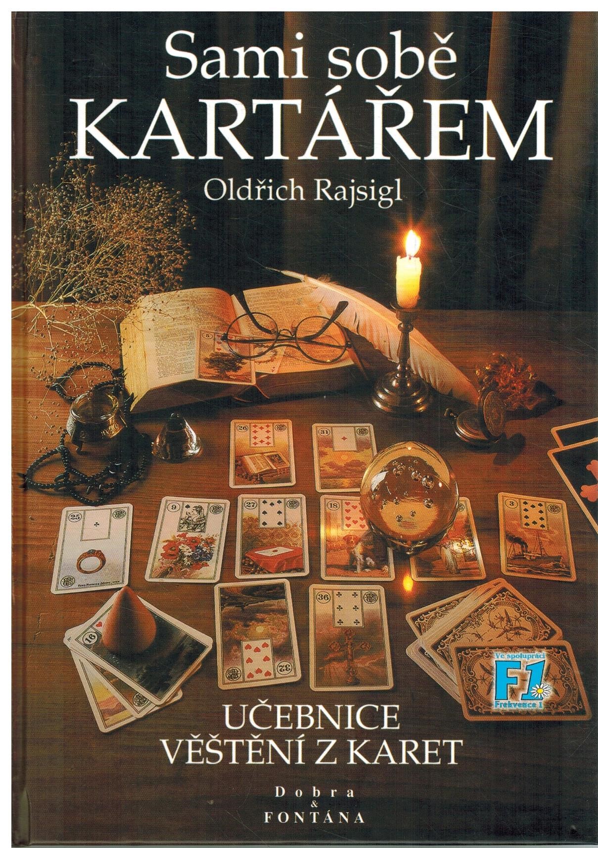 SAMI SOBĚ KARTÁŘEM